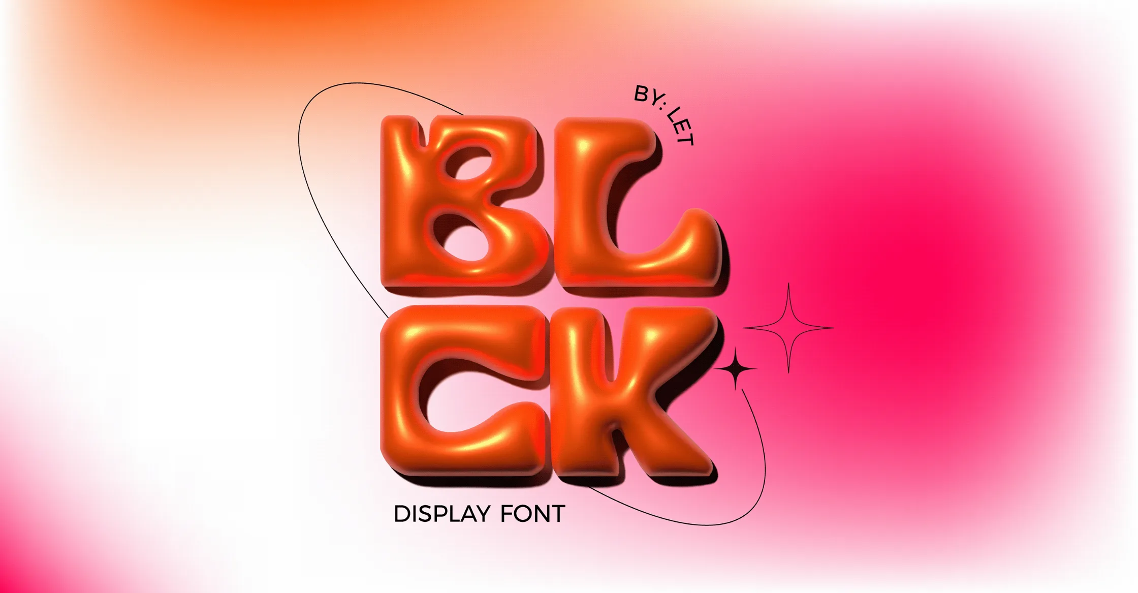 A palavra BLOCK escrita em duas linhas com letras infladas em laranja brilhante, sobre um degradê de laranja a rosa, com as legendas “by: Let” e “display font”