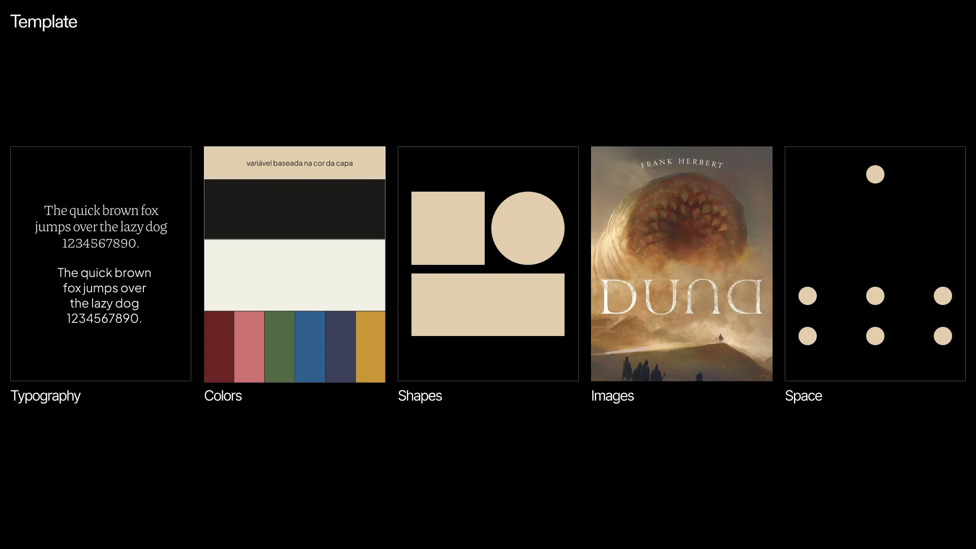 Prancha da primeira aula sobre fundo preto, com cinco quadros lado a lado rotulados Typography, Colors, Shapes, Images e Space, com amostras de texto, uma paleta em faixas, retângulos e círculos bege, a capa do livro Duna e uma grade de pontos de espaçamento