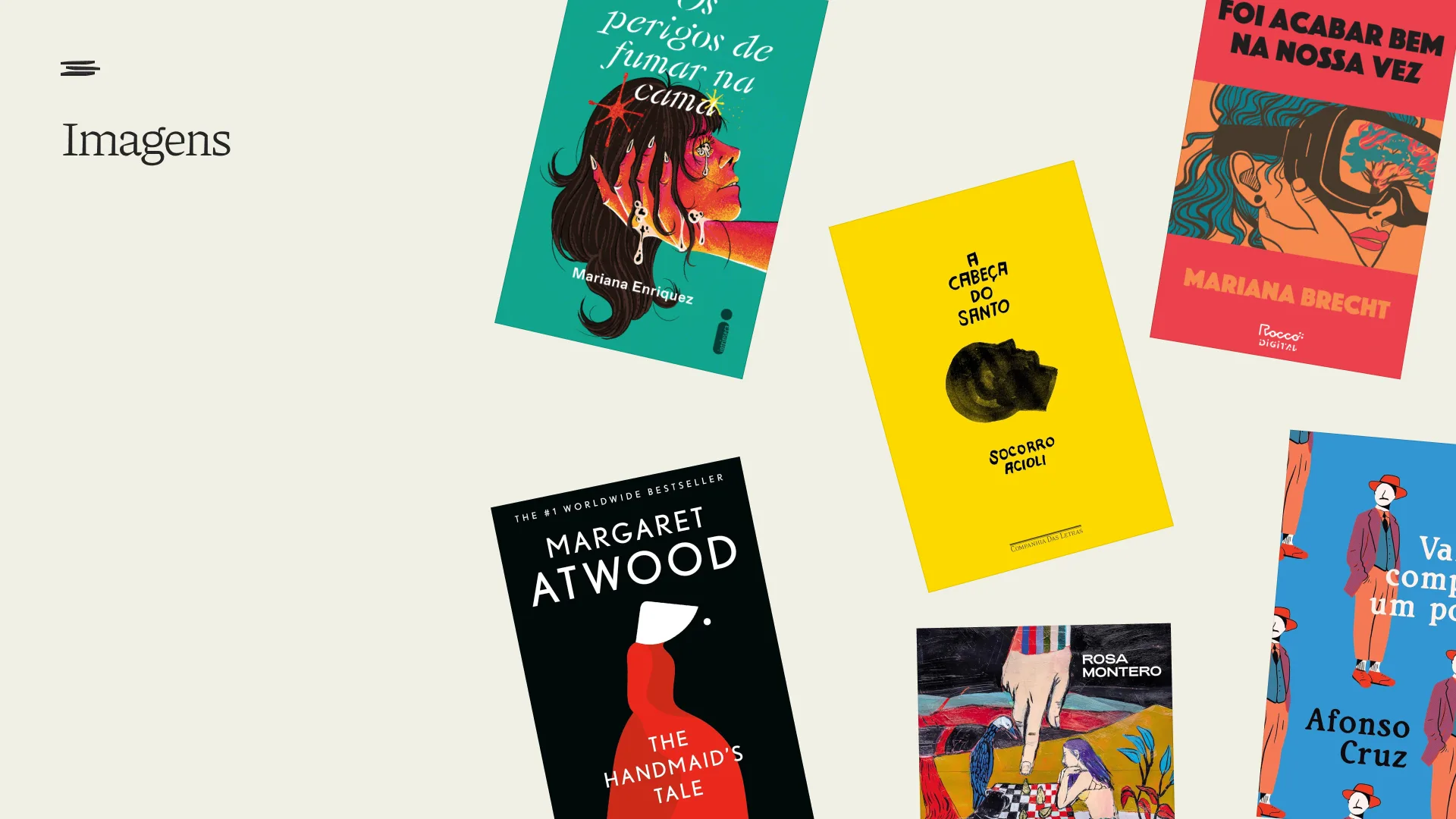 Prancha de imagens: capas de livros espalhadas e levemente giradas sobre o bege, entre elas Os perigos de fumar na cama, A cabeça do santo, The Handmaid's Tale e Foi acabar bem na nossa vez
